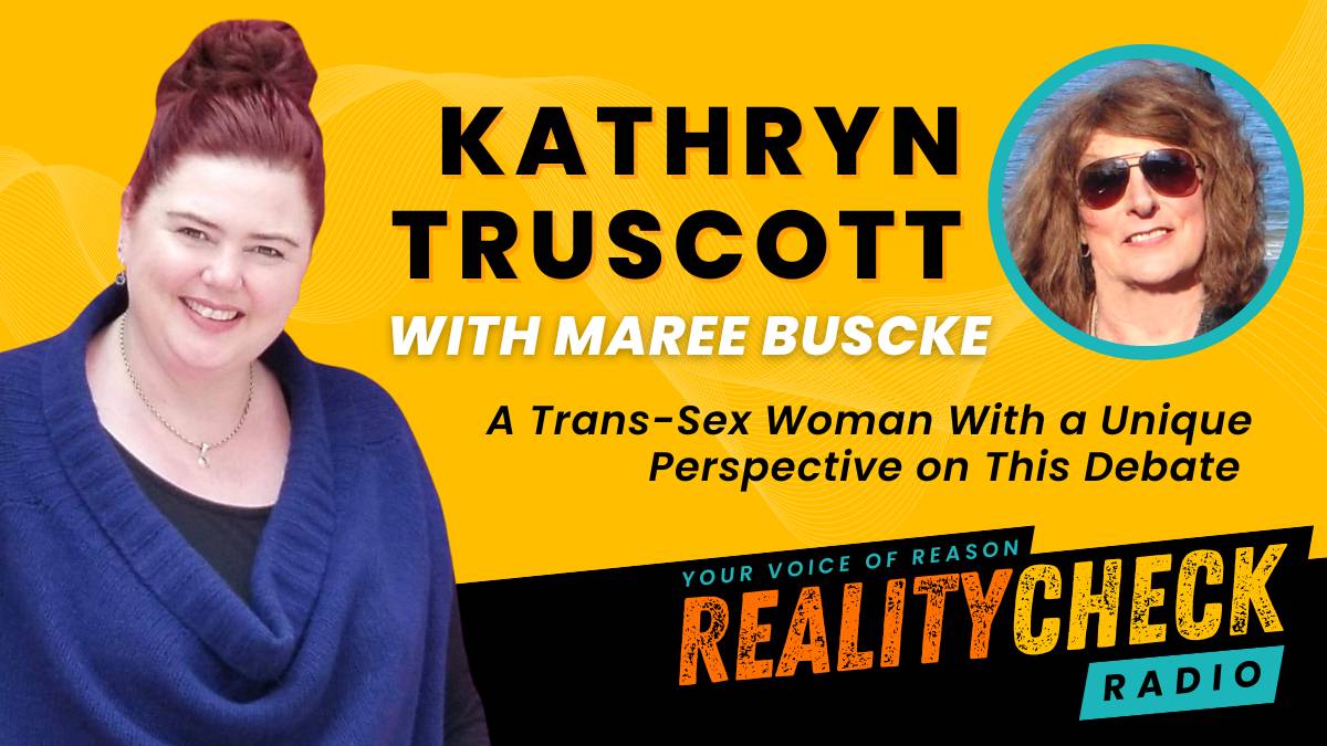 Kathryn Truscott A Trans-Sex Woman With A Unique Perspective On This Debate 