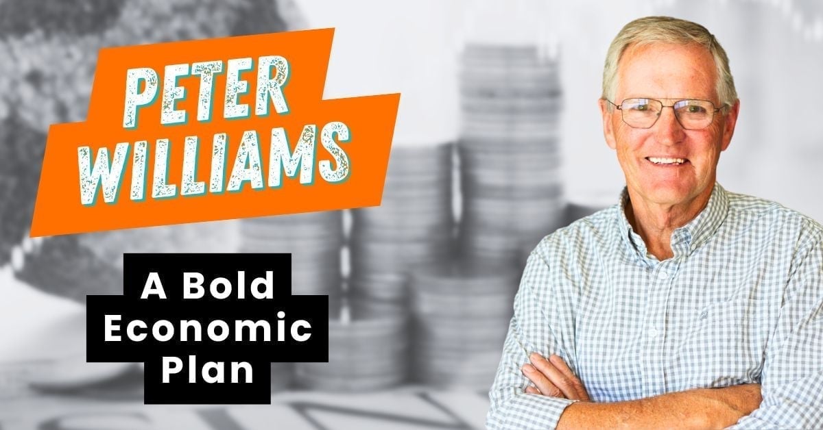 Blog-Peter Williams-A Bold Economic Plan