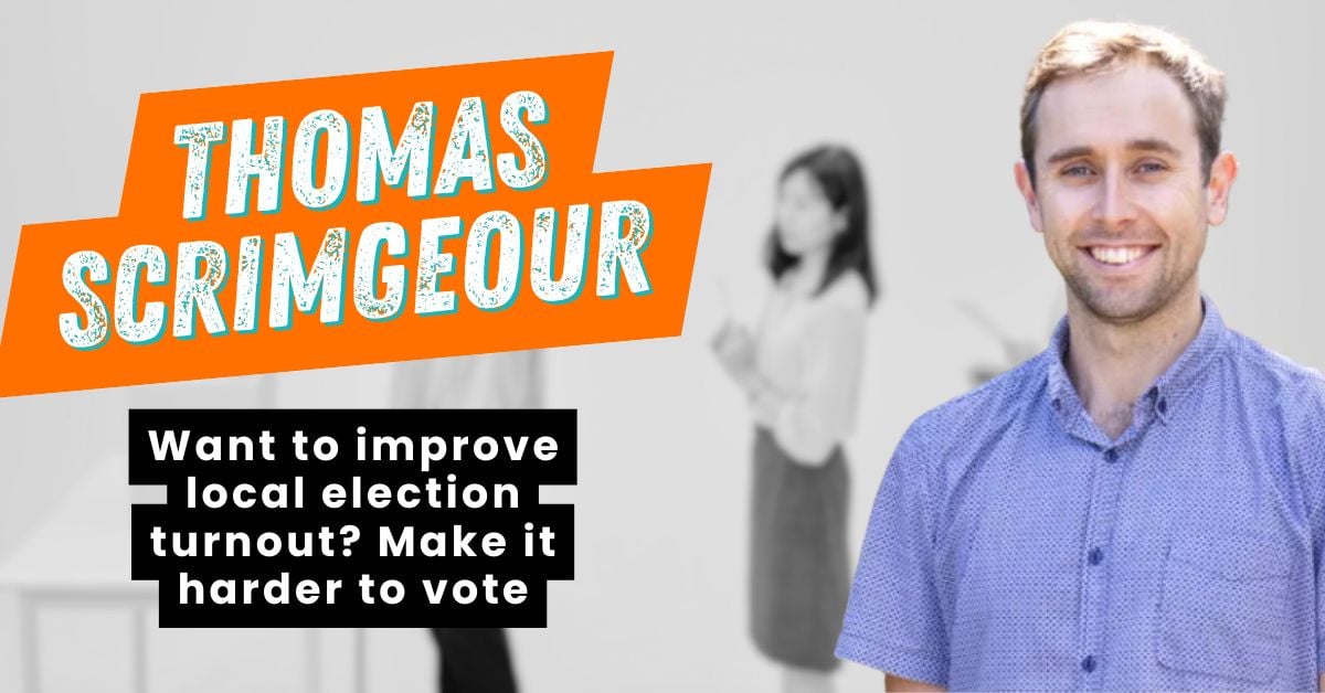Thomas Scrimgeour-harder to vote
