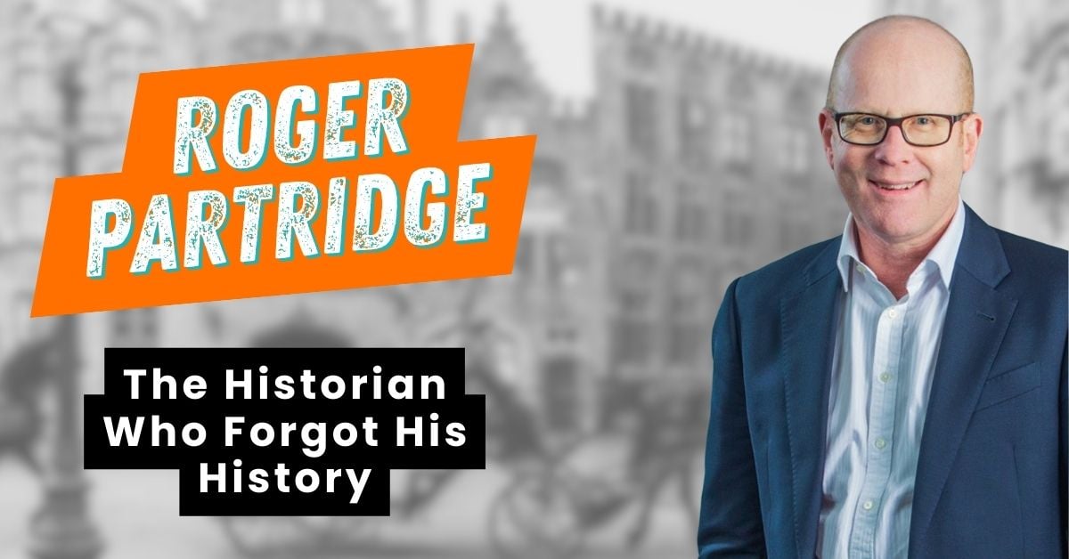 Roger Partridge-Historian